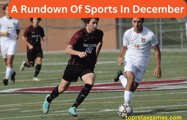 Rundown Of Sports